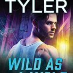 Wild as a Wolf by Paige Tyler on Hooked By That Book