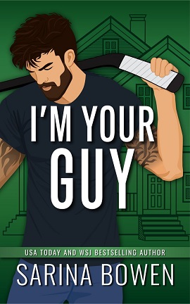 I'm Your Guy by Sarina Bowen on Hooked By That Book