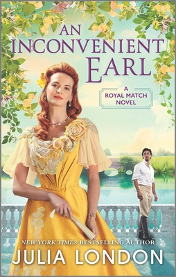 An Inconvenient Earl by Julia London on Hooked By That Book
