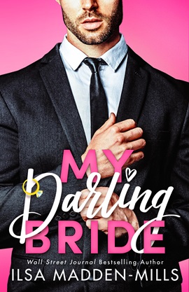 My Darling Bride by Ilsa Madden-Mills on Hooked By That Book