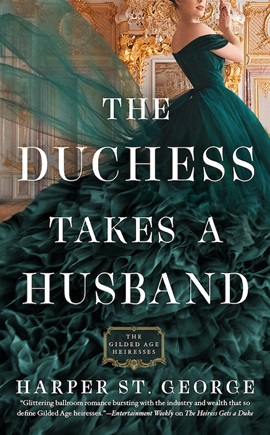 The Duchess Takes a Husband by Harper St. George on Hooked By That Book