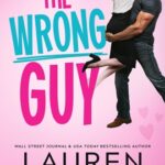 The Wrong Guy by Lauren Landish on Hooked By That Book