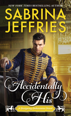 Accidentally His by Sabrina Jeffries on Hooked By That Book