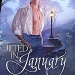 Jilted in January by Cara Maxwell on Hooked By That Book