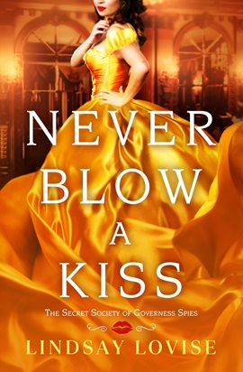 Never Blow a Kiss by Lindsay Lovise on Hooked By That Book