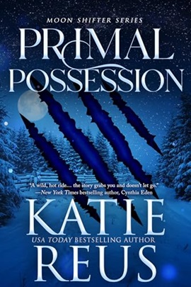 Primal Possession by Katie Reus on Hooked By That Book