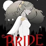 Bride by Ali Hazelwood on Hooked By That Book