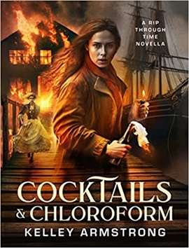 Cocktails & Chloroform by Kelley Armstrong on Hooked By That Book