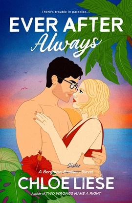 Ever After Always by Chloe Liese on Hooked By That Book