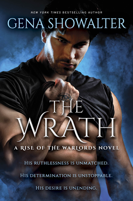 The Wrath by Gena Showalter on Hooked By That Book