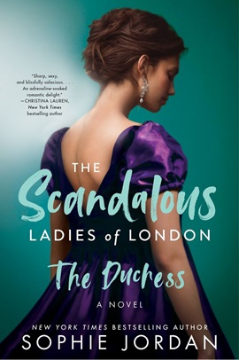 The Duchess by Sophie Jordan on Hooked By That Book
