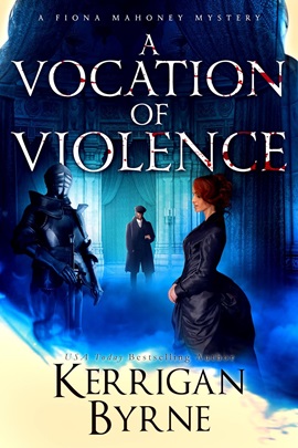 A Vocation of Violence by Kerrigan Byrne on Hooked By That Book