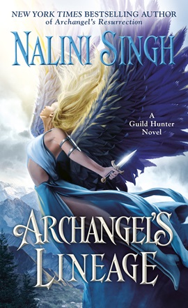 Archangel's Lineage by Nalini Singh on Hooked By That Book