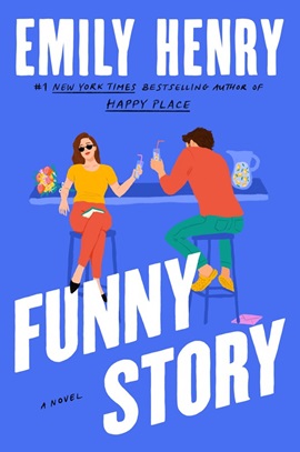 Funny Story by Emily Henry on Hooked By That Book