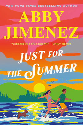 Just for the Summer by Abby Jimenez on Hooked By That Book