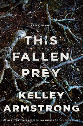 This Fallen Prey by Kelley Armstrong on Hooked By That Book