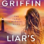 Liar's Point by Laura Griffin on Hooked By That Book