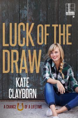 Luck of the Draw by Kate Clayborn on Hooked By That Book