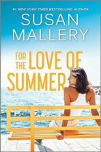 For the Love of Summer by Susan Mallery on Hooked By That Book