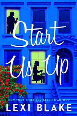 Start Us Up by Lexi Blake on Hooked By That Book