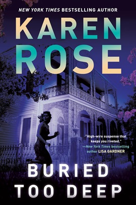 Buried Too Deep by Karen Rose on Hooked By That Book