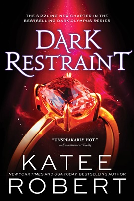 Dark Restraint by Katee Robert on Hooked By That Book