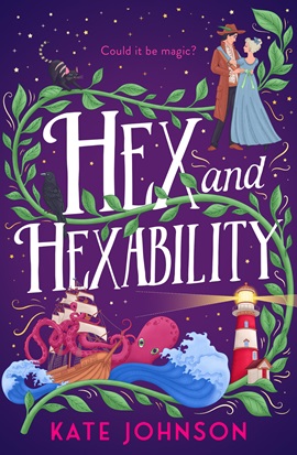 Hex and Hexability by Kate Johnson on Hooked By That Book