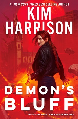 Demon's Bluff by Kim Harrison on Hooked By That Book