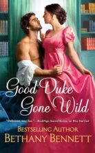 Good Duke Gone Wild by Bethany Bennett on Hooked By That Book