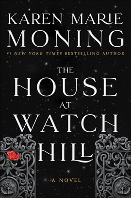 The House at Watch Hill by Karen Marie Moning on Hooked By That Book