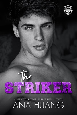 The Striker by Ana Huang on Hooked By That Book