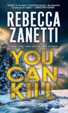 You Can Kill by Rebecca Zanetti on Hooked By That Book