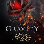 Gravity by Dannika Dark on Hooked By That Book