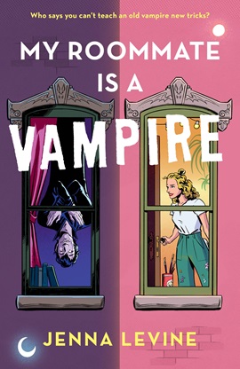 My Roommate is a Vampire by Jenna Levine on Hooked By That Book