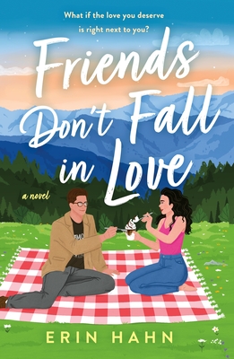 Friends Don't Fall in Love by Erin Hahn on Hooked By That Book