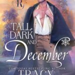 Tall, Dark and December by Tracy Sumner on Hooked By That Book