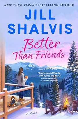 Better Than Friends by Jill Shalvis on Hooked By That Book