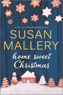 Home Sweet Christmas by Susan Mallery on Hooked By That Book