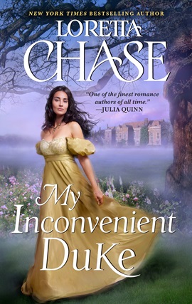 My Inconvenient Duke by Loretta Chase on Hooked By That Book