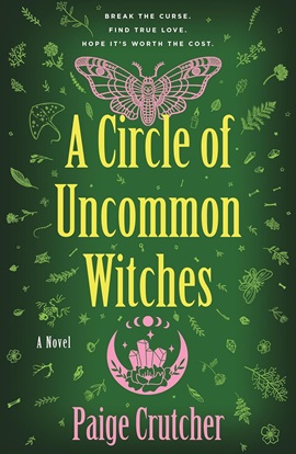 A Circle of Uncommon Witches by Paige Crutcher on Hooked By That Book