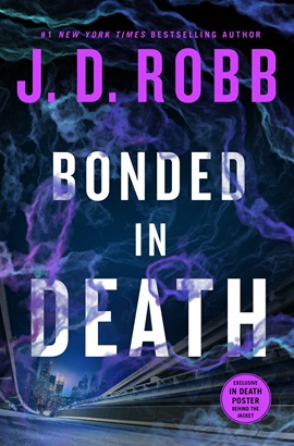 Bonded in Death by J.D. Robb on Hooked By That Book