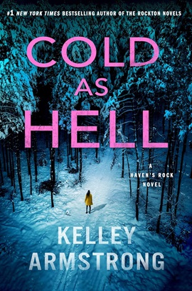Cold as Hell by Kelley Armstrong on Hooked By That Book