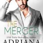 The Merger by Adriana Locke on Hooked By That Book