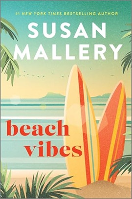Beach Vibes by Susan Mallery on Hooked By That Book