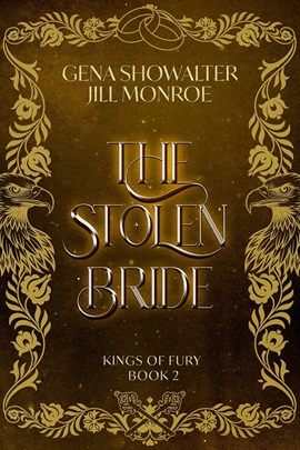 The Stolen Bride by Gena Showalter & Jill Monroe