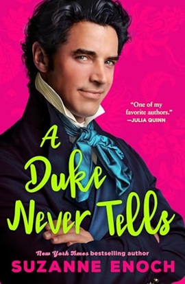 A Duke Never Tells by Suzanne Enoch on Hooked By That Book