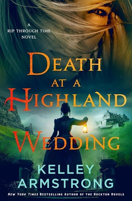 Death at a Highland Wedding by Kelley Armstrong on Hooked By That Book