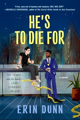 He's to Die For by Erin Dunn on Hooked By That Book