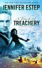 A Touch of Treachery by Jennifer Estep on Hooked By That Book