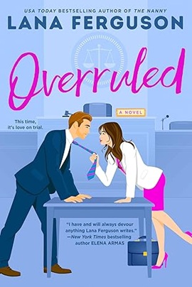 Overruled by Lana Ferguson on Hooked By That Book